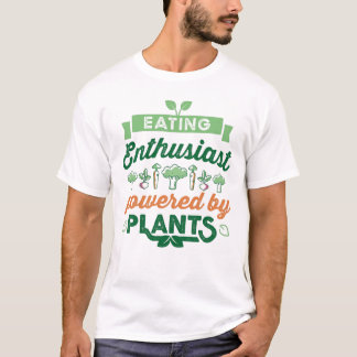 T-shirt Eating Enthusiast powered by Plants Vegan Gift