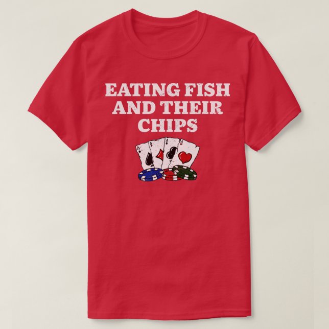 T-shirt Eating Fish and Their Chips (Design devant)