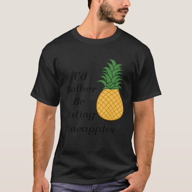 T-shirt Eating Pineapples Cute Fruit  Tropical Fruits (Devant)
