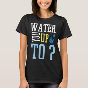 T-shirt Eau de pluie vous ramasse de l'eau jusqu'au mème