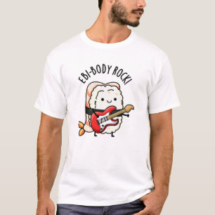 T-shirt Ebi-body Rock drôle Rocker Sushi Pun