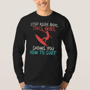 T-shirt Écartez Cette Fille Vous Montre Comment Surf Révei