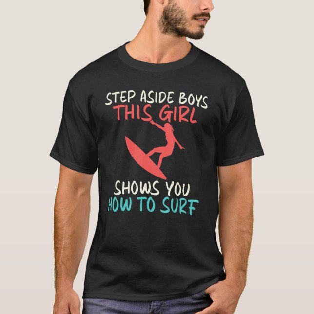 T-shirt Écartez Cette Fille Vous Montre Comment Surf Révei (Devant)
