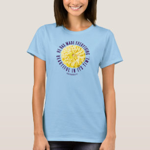 T-shirt Ecclésiaste 3:11 Fleur de Zinnia jaune Floral