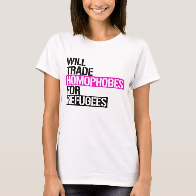 T-shirt Échangerons homophobes contre réfugiés (Devant)