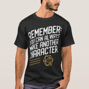 T-shirt Échec D20 Rappelez-vous que vous pouvez toujours f