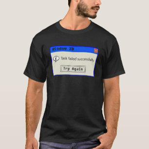 T-shirt Échec de la tâche - Nerdy Programmation Vintage