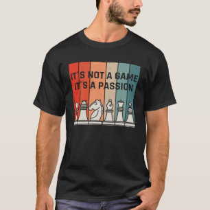T-shirt Échecs ce n'est pas un jeu c'est une passion figur