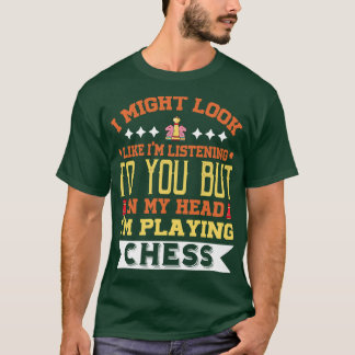 T-shirt Échecs Drôle Ressemble À Ce Que J'Écoute Dans Mon