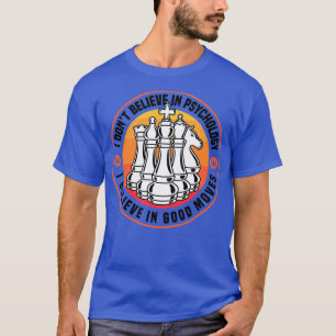 T-shirt Échecs Je Crois En Bons Déplacements 1