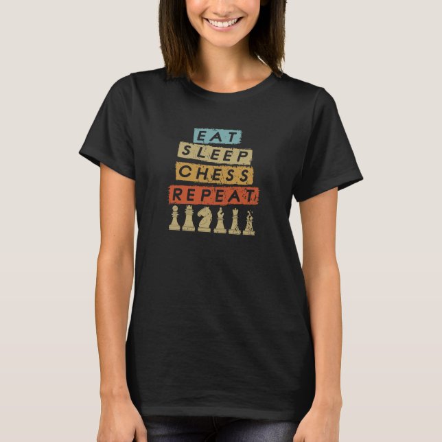 T-shirt Échecs - Mangez le sommeil Échecs Répéter (Devant)