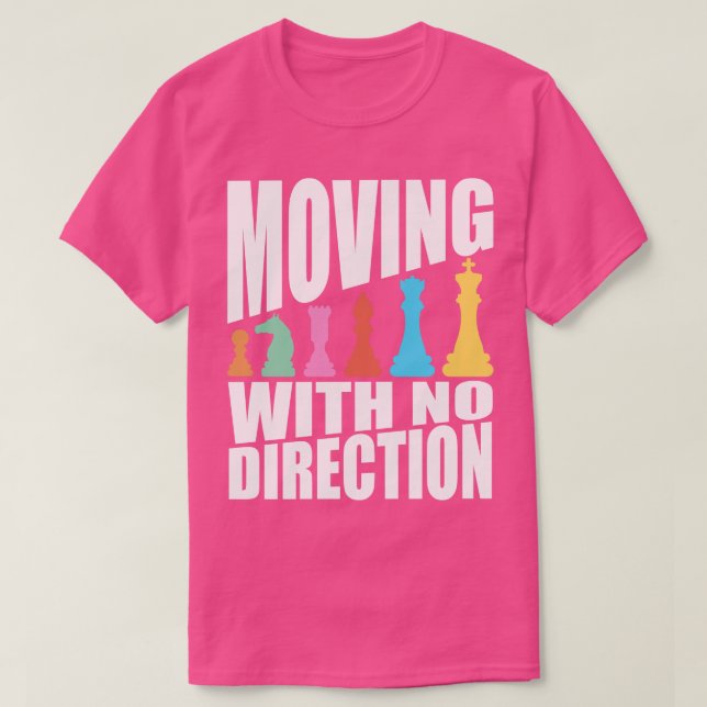 T-shirt Échecs Se Déplaçant Sans Direction (Design devant)