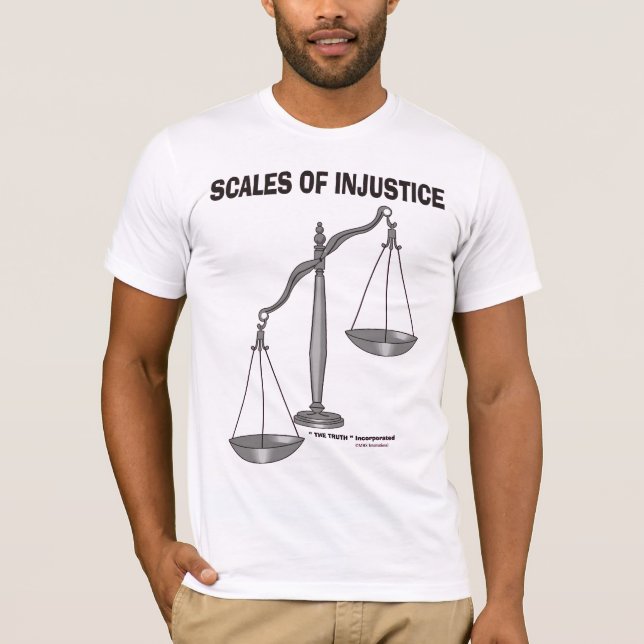T-shirt Échelles plaisanterie am1 d'avocat d'injustice de (Devant)