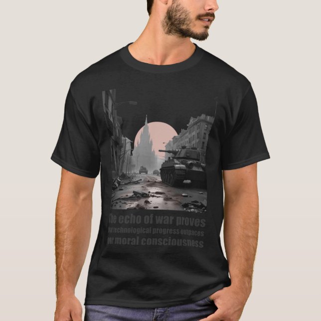 T-shirt Écho de la citation de conscience morale de guerre (Devant)