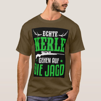 T-shirt Echte kerle gehen auf die jagd white 1