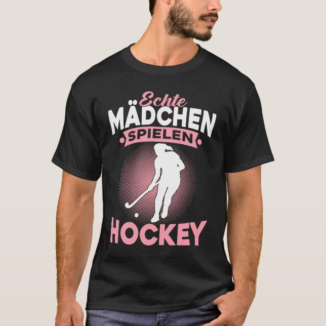 T-shirt Echte Mädchen Spielen Hockey Feldhockey Hockeyspie (Devant)
