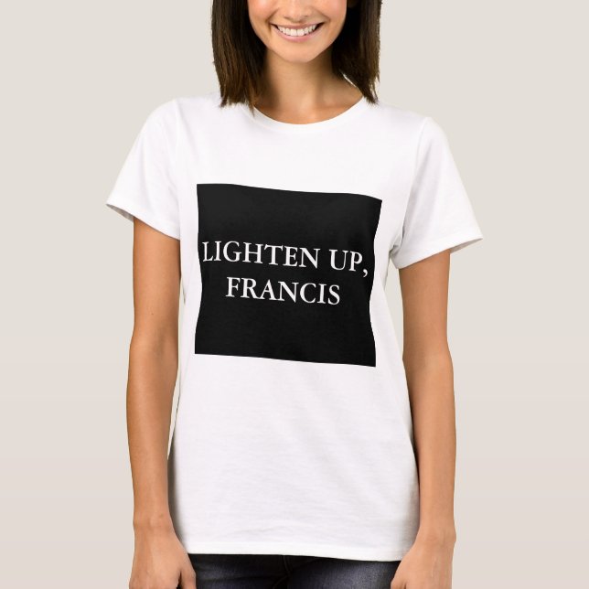 T-SHIRT ÉCLAIRCISSEMENT, FRANCIS (Devant)