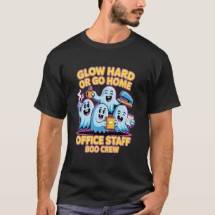 T-shirt Éclairez Fort ou Rentrez chez Vous Équipe de Burea