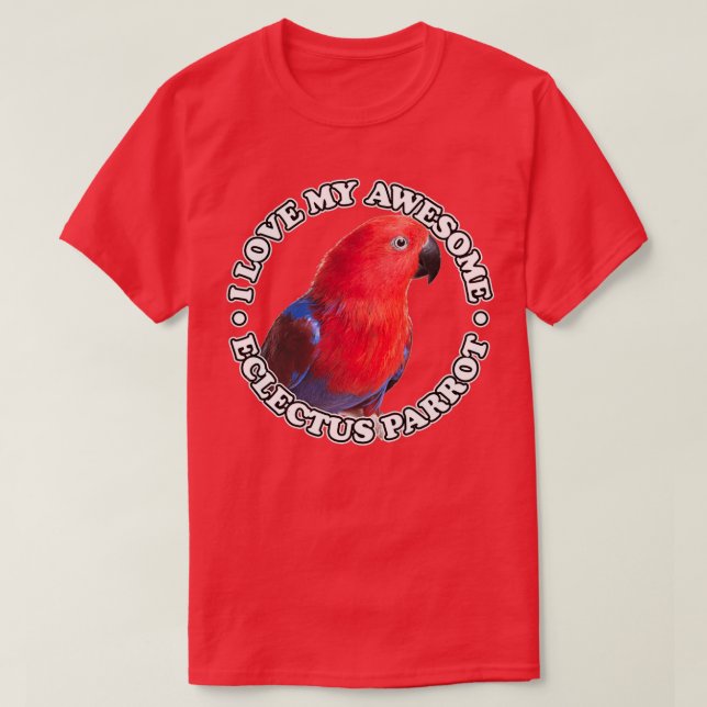T-shirt Eclectus Ekkie Eclectus Parrot de perroquet 1 (Design devant)