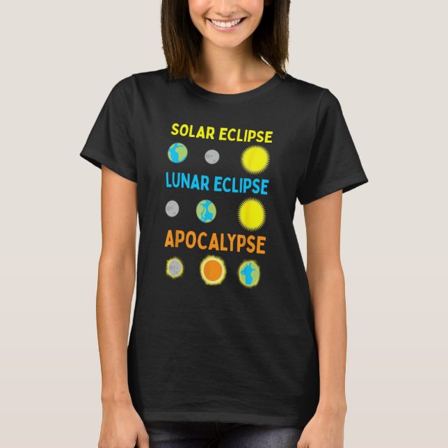 T-shirt Éclipse solaire lunaire et Apocalypse science amus (Devant)