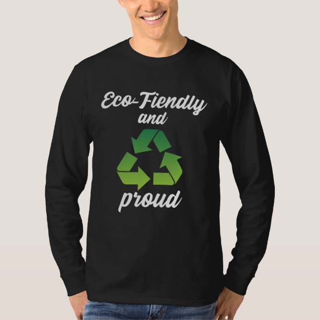 T-shirt Eco Friendly and Proud Environment Protection  4 (Devant)