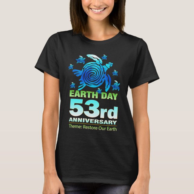 T-shirt Eco Teachers  Earth Day 2023 Restore Our Earth (Devant)