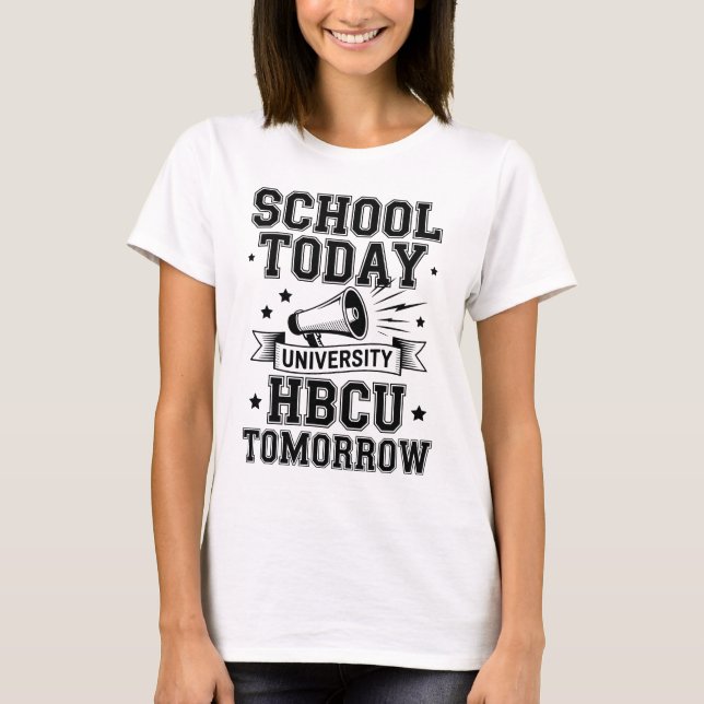 T-shirt École aujourd'hui, HBCU demain (Devant)