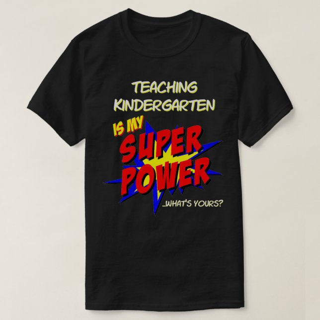 T-shirt École maternelle Enseignant Superhero Superpower C (Design devant)