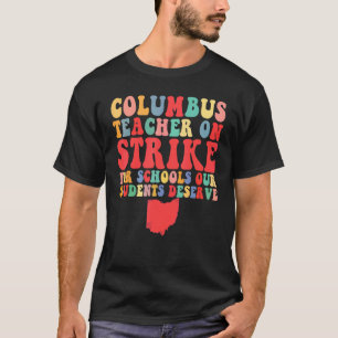 T-shirt École super Columbus Ohio Enseignants Grève OH Tea