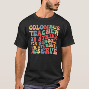 T-shirt Écoles Columbus Columbus Ohio Grève des enseignant