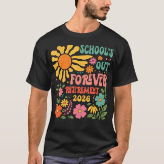 T-shirt Écoles fermées pour toujours Retraite 2026 Retrait