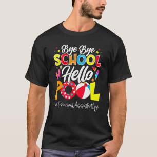 T-shirt Écoles pour l'été Principale assistantlife Bye