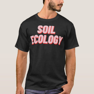T-shirt Écologie du sol