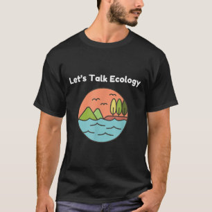 T-shirt Écologiste drôle Écologie Protection de l'environn