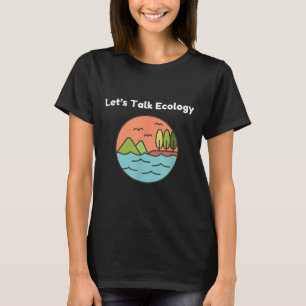 T-shirt Écologiste drôle Écologie Protection de l'environn