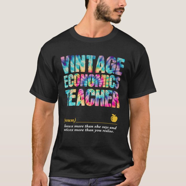 T-shirt Economics Teacher Appreciation Week Back to School (Devant)
