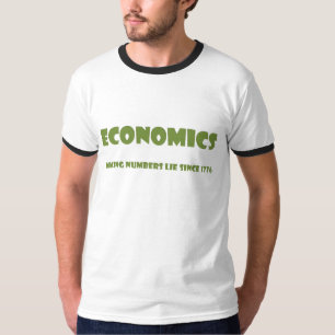 T-shirt Economie : faire mentir les chiffres depuis 1776