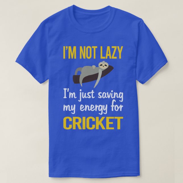T-shirt Économiser De L'Énergie Pour Le Cricket (Design devant)