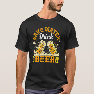 T-shirt Économisez De L'Eau Boire Bière Boire