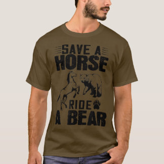 T-shirt Économisez Un Cheval Ride A Ours - Amoureux Ours D