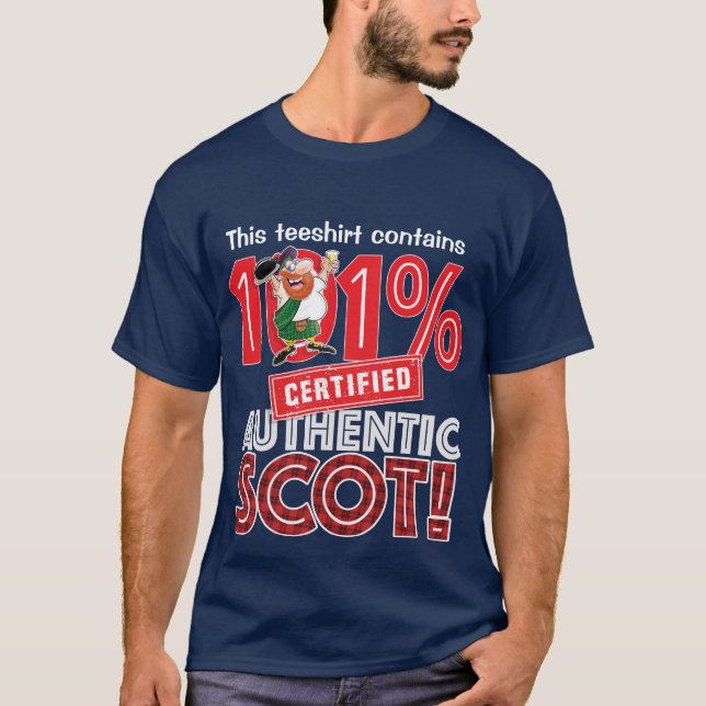T-shirt Écossais authentique certifié à 101% ! (Devant)