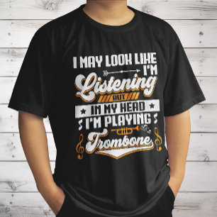 T-shirt Écoute drôle dans ma tête, je joue de mon trombone