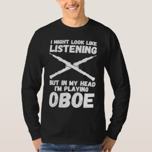 T-shirt écoute mais dans ma tête je joue du hautbois des h