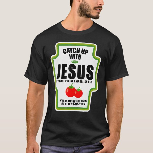 T-shirt Écouter avec Jésus les condiments religieux pour l (Devant)