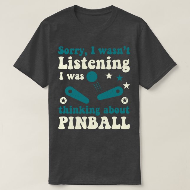 T-shirt Écouter des machines à Pinball Arcade amusant jeu (Design devant)