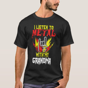 T-shirt Écouter Métal Avec Grand-mère Amoureuse de Rock Ro