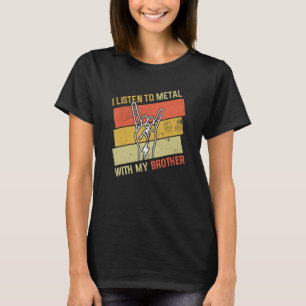 T-shirt Ecouter vintage Metal Avec Brother Rock Music Love