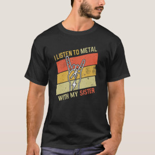 T-shirt Ecouter vintage Metal Avec Soeur Rock Music Lover