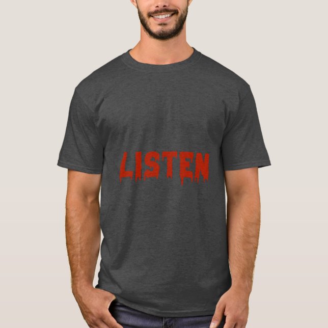 T-shirt Écoutez Citation amis (Devant)
