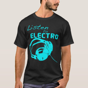 T-shirt Écoutez Electro